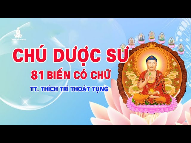 Thần chú dược sư biến bao gồm chữ Thần chú dược sư biến tất cả chữ